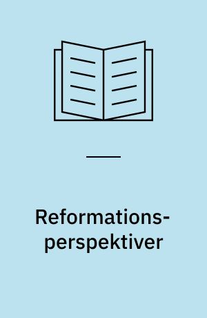 Reformations-perspektiver