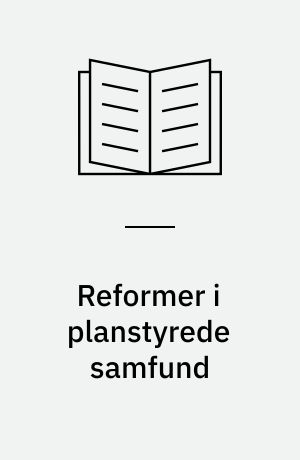 Reformer i planstyrede samfund