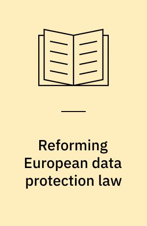 Reforming European data protection law
