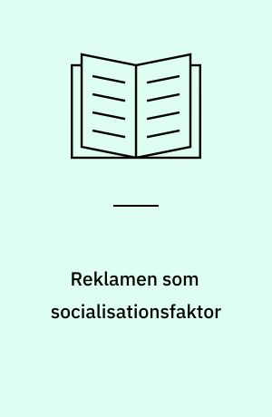 Reklamen som socialisationsfaktor