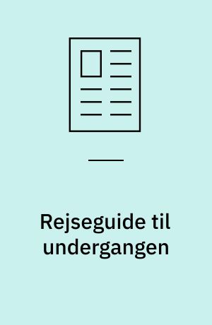 Rejseguide til undergangen
