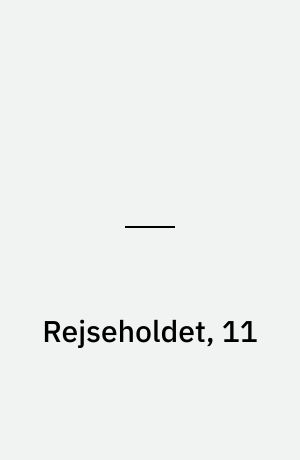 Rejseholdet, 11