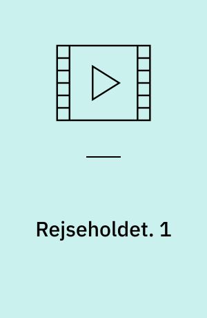 Rejseholdet. 1