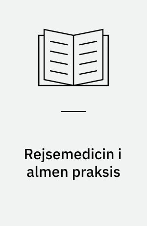 Rejsemedicin i almen praksis