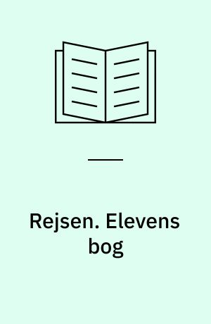 Rejsen. Elevens bog