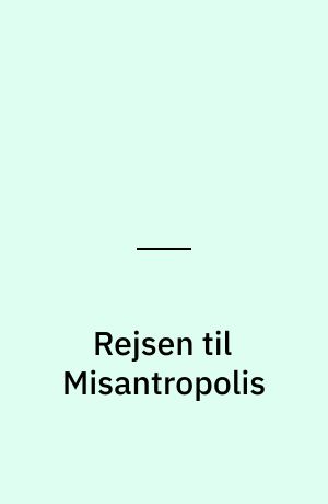 Rejsen til Misantropolis