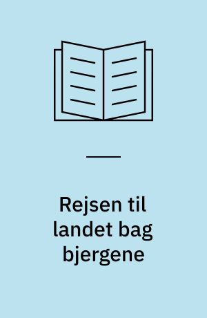Rejsen til landet bag bjergene