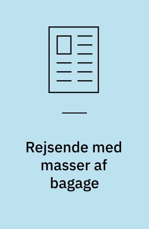 Rejsende med masser af bagage
