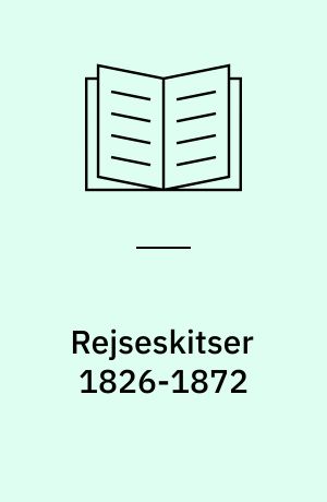 Rejseskitser 1826-1872 : Billedbog uden Billeder. Et Besøg i Portugal 1866.