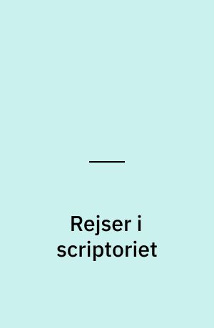 Rejser i scriptoriet