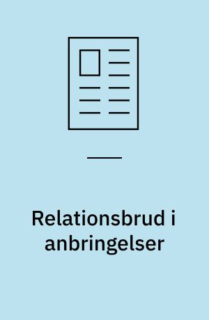 Relationsbrud i anbringelser