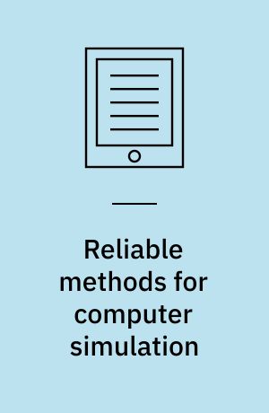 Reliable methods for computer simulation : error control and a posteriori estimates