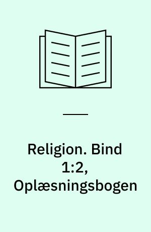 Religion. Bind 1:2, Oplæsningsbogen