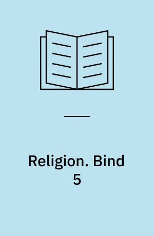Religion. Bind 5