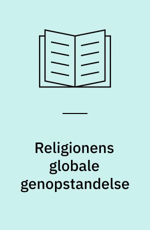 Religionens globale genopstandelse