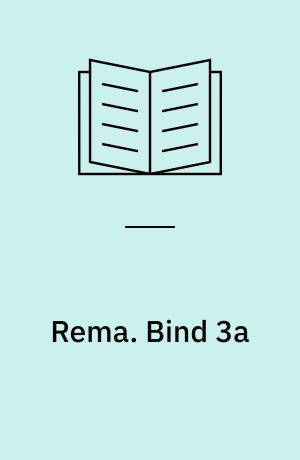 Rema. Bind 3a