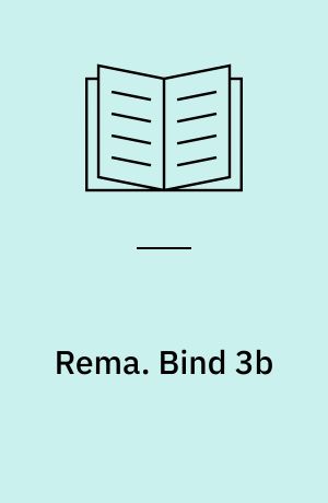 Rema. Bind 3b