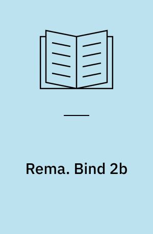 Rema. Bind 2b