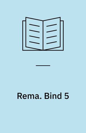 Rema. Bind 5