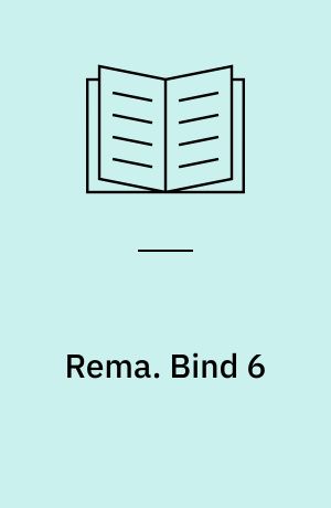 Rema. Bind 6