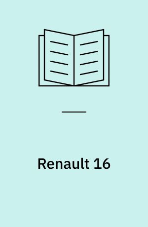 Renault 16 : MR 96, R 1150, 1470cc motor : 1966 / 69