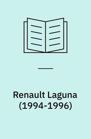 Renault Laguna : service and repair manual