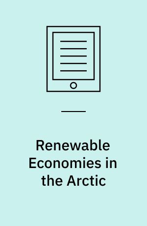 Renewable Economies in the Arctic