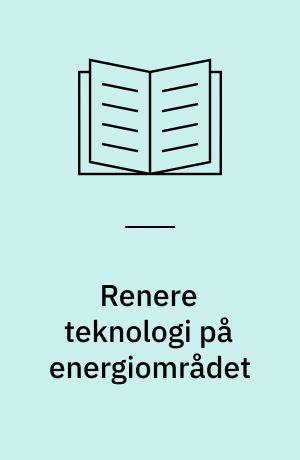 Renere teknologi på energiområdet