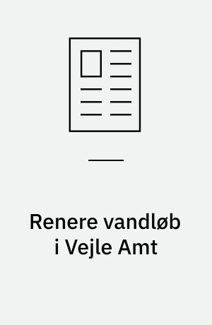Renere vandløb i Vejle Amt