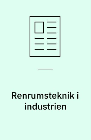 Renrumsteknik i industrien
