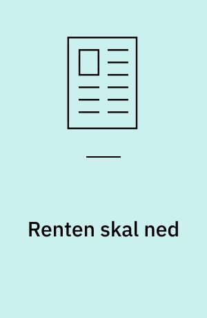 Renten skal ned