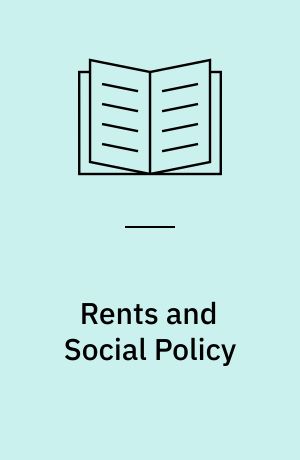 Rents and Social Policy