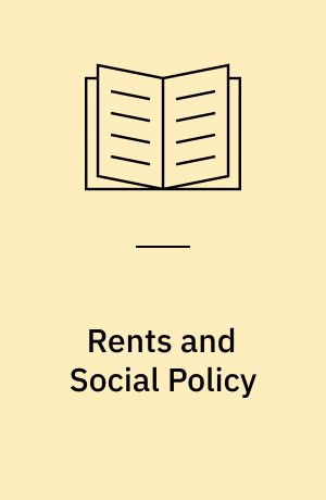Rents and Social Policy
