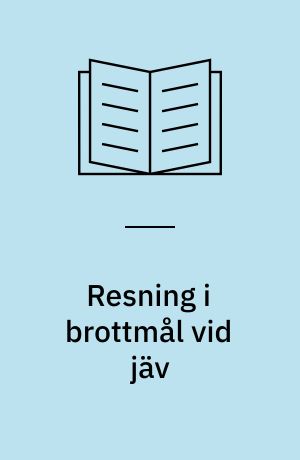 Resning i brottmål vid jäv