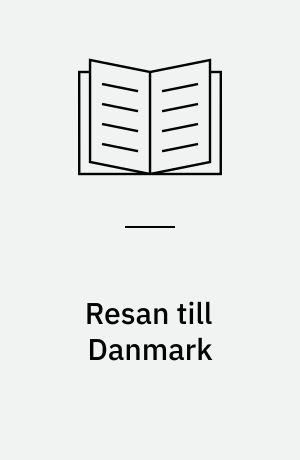 Resan till Danmark