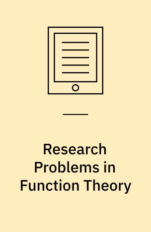 Research Problems in Function Theory : Fiftieth Anniversary Edition