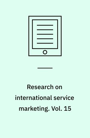 Research on international service marketing. Vol. 15 : a state of the art
