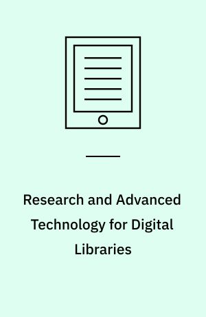 Research and Advanced Technology for Digital Libraries : 9th European Conference, ECDL 2005, Vienna, Austria, September 18-23, 2005, Proceedings