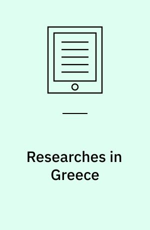 Researches in Greece