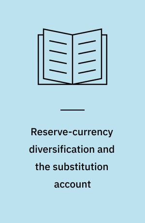 Reserve-currency diversification and the substitution account