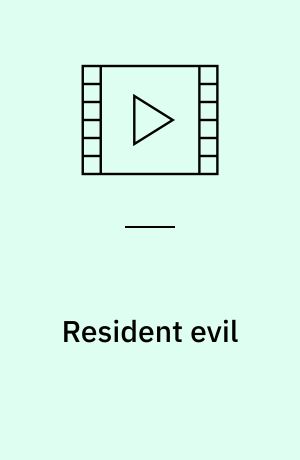 Resident evil af Paul W. S. Anderson