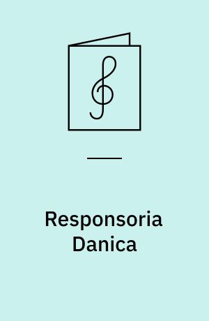 Responsoria Danica : danske korsvar