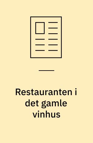 Restauranten i det gamle vinhus