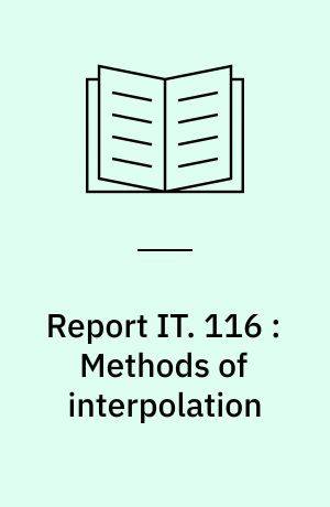 Report IT. 116 : Methods of interpolation : addition to Broadband Channel Simulator