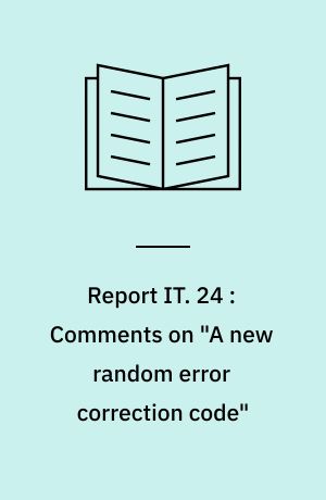 Report IT. 24 : Comments on "A new random error correction code"