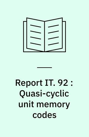 Report IT. 92 : Quasi-cyclic unit memory codes