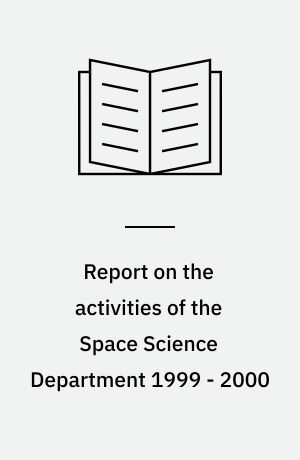 Report on the activities of the Space Science Department 1999 - 2000