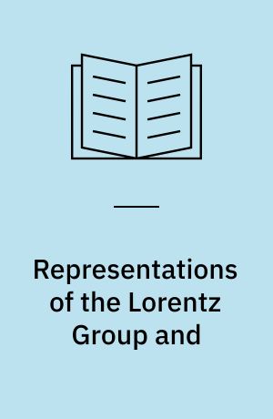 Representations of the Lorentz Group and : Projective Geometry