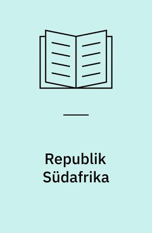Republik Südafrika : die Verfassungsreform von 1984 : unter besonderer Berücksichtigung der Bevölkerungsgruppen der Coloureds und Inder