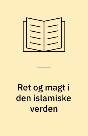 Ret og magt i den islamiske verden